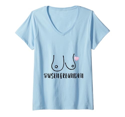 Damen Busenfreundin Spruch Geschenk Beste Freundin Geburtstag Lust T-Shirt mit V-Ausschnitt von Witzige und Lustige Sprüche