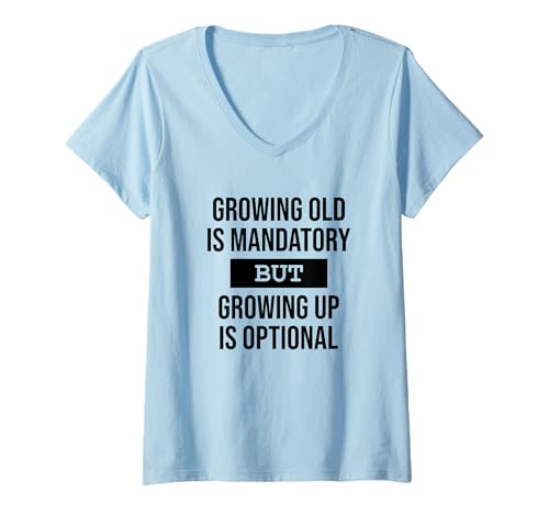 Damen Lustiger positiver Spruch - Erwachsenwerden ist optional T-Shirt mit V-Ausschnitt von Witzige und humorvolle Lebensweisheiten & Sprüche