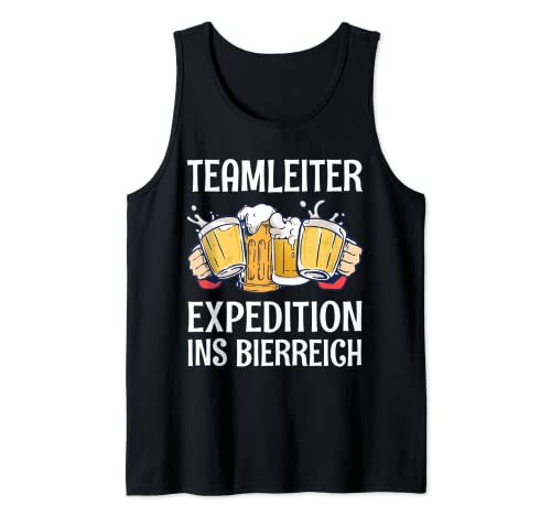 Herren Bier Team Witziger Führungskraft Spruch Männer Teamleiter Tank Top Herren Bier Team Witziger Führungskraft Spruch Männer Teamleiter Tank Top von Witziger Bier Spruch Führungskraft Arbeit