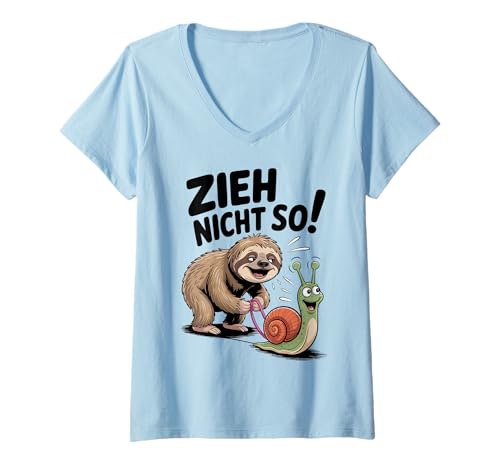 Damen Zieh Nicht So Spruch Faultier mit süßer Schnecke Fun T-Shirt mit V-Ausschnitt Damen Zieh Nicht So Spruch Faultier mit süßer Schnecke Fun T-Shirt mit V-Ausschnitt von Witziger Comic Spruch für langsame Tierfreunde