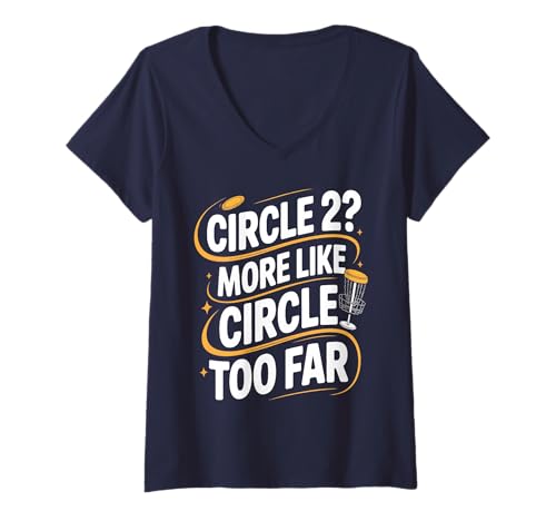 Damen Circle Two More Like Circle Too Far Disc-Golf-Spieler T-Shirt mit V-Ausschnitt von Witziger Disc-Golf-Humor mit Kettenkorb