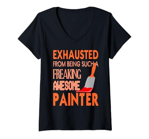 Damen Erschöpft Vom Malen Weil Ich Großartig Bin T-Shirt mit V-Ausschnitt Damen Erschöpft Vom Malen Weil Ich Großartig Bin T-Shirt mit V-Ausschnitt von Witziger Farbroller Spruch Für Profis