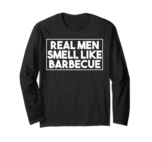 Echte Männer Riechen Nach Barbecue Grill Humor Lustig Langarmshirt von Witziger Grillmeister Outdoor Spaß