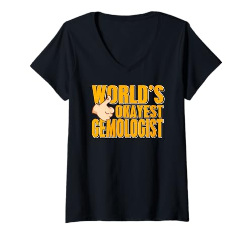 Damen Der Okayste Gemmologe Der Welt Lustiger Berufsspruch T-Shirt mit V-Ausschnitt Damen Der Okayste Gemmologe Der Welt Lustiger Berufsspruch T-Shirt mit V-Ausschnitt von Witziger Humor Für Edelsteinexperten