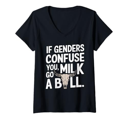 Damen If Genders Confuse You Go Milk A Bull Humor LGBTQ Statement T-Shirt mit V-Ausschnitt von Witziger If Genders Confuse You Go Milk A Bull
