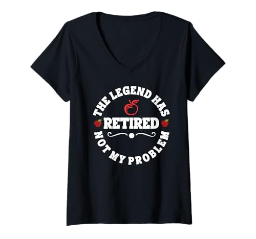 Damen Legende Im Ruhestand Nicht Mein Problem Spruch T-Shirt mit V-Ausschnitt von Witziger Ruhestand Schulpersonal Apfel Stil