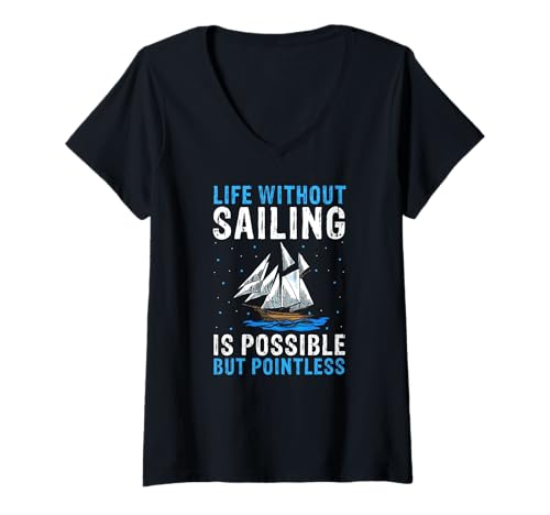 Damen Ohne Segeln Ist Das Leben Möglich Aber Einfach Leer T-Shirt mit V-Ausschnitt Damen Ohne Segeln Ist Das Leben Möglich Aber Einfach Leer T-Shirt mit V-Ausschnitt von Witziger Spruch Für Segelfreunde