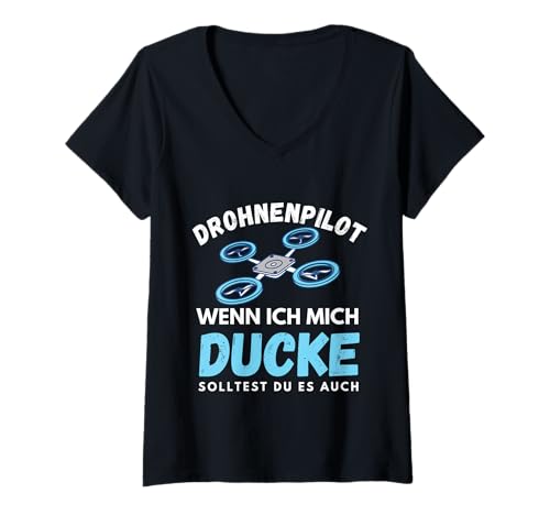 Damen Drohnenpilot Spruch Lustig für Technik Fans T-Shirt mit V-Ausschnitt Damen Drohnenpilot Spruch Lustig für Technik Fans T-Shirt mit V-Ausschnitt von Witziger Spruch für Drohnenflieger Nerds
