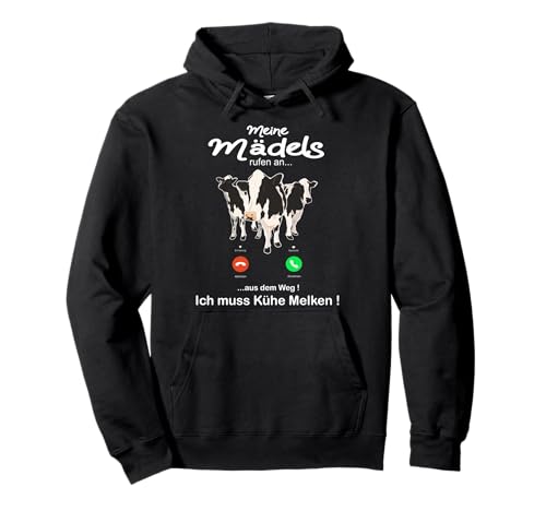 "Meine Mädels rufen an aus dem Weg ich muss Kühe Melken" Kuh Pullover Hoodie "Meine Mädels rufen an aus dem Weg ich muss Kühe Melken" Kuh Pullover Hoodie von Witziger Spruch für Kuh Rinder Landwirtschaft
