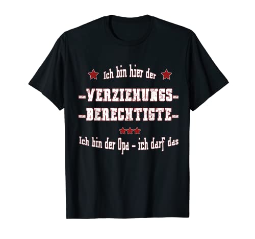 Herren Verziehungsberechtigter - ich bin der Opa ich darf das T-Shirt Herren Verziehungsberechtigter - ich bin der Opa ich darf das T-Shirt von Witziger Spruch für den Opa und Großväter
