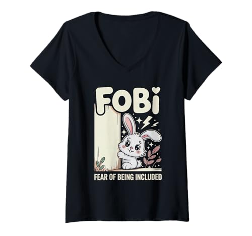 Damen FOBI Angst Davor, dazuzugehören Niedlicher Hase Besitzer T-Shirt mit V-Ausschnitt von Witziger introvertierter Humor Sarkasmus FOBI