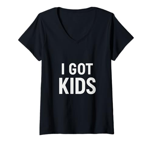 Damen I Got Kids Spruch Lustiger Elternhumor Alltag Familie T-Shirt mit V-Ausschnitt Damen I Got Kids Spruch Lustiger Elternhumor Alltag Familie T-Shirt mit V-Ausschnitt von Witziges Elternleben I Got Kids Minimalistisch