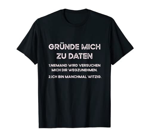Lustiges Singel Dating Frauen & Männer T-Shirt Lustiges Singel Dating Frauen & Männer T-Shirt von Witziges Geschenk für Singles Freundin & Männer