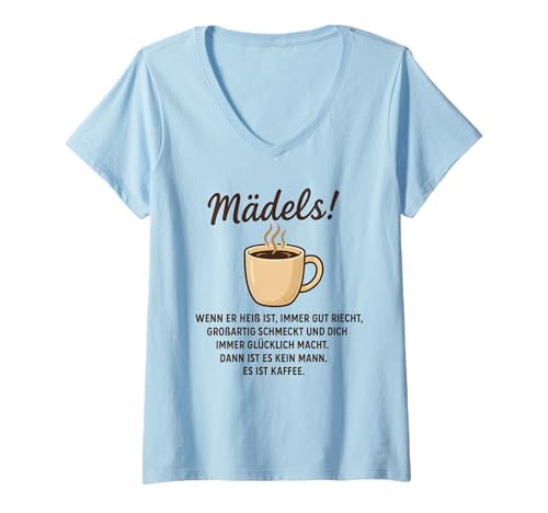 Damen Lustiges Kaffee Design für Damen Kaffeetrinkerin Büro Humor T-Shirt mit V-Ausschnitt von Witziges Kaffeeklatsch Spruch Outfit für Frauen