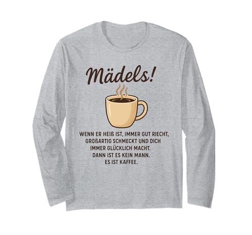 Lustiges Kaffee Design für Damen Kaffeetrinkerin Büro Humor Langarmshirt von Witziges Kaffeeklatsch Spruch Outfit für Frauen