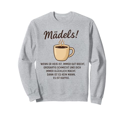 Lustiges Kaffee Design für Damen Kaffeetrinkerin Büro Humor Sweatshirt von Witziges Kaffeeklatsch Spruch Outfit für Frauen