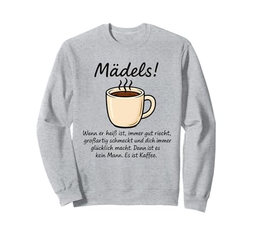Lustiges Kaffee Design für Damen Kaffeetrinkerin Büro Humor Sweatshirt von Witziges Kaffeeklatsch Spruch Outfit für Frauen