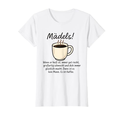 Lustiges Kaffee Design für Damen Kaffeetrinkerin Büro Humor T-Shirt von Witziges Kaffeeklatsch Spruch Outfit für Frauen