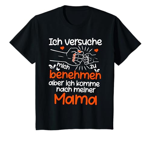 Ich versuche mich zu benehmen Mama lustiges Kinder Spruch T-Shirt Ich versuche mich zu benehmen Mama lustiges Kinder Spruch T-Shirt von Witziges Kinder Sprüche Geschenk