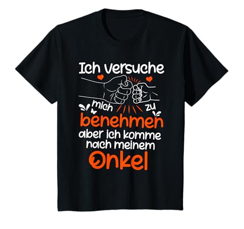 Ich versuche mich zu benehmen Onkel lustiges Kinder Spruch T-Shirt Ich versuche mich zu benehmen Onkel lustiges Kinder Spruch T-Shirt von Witziges Kinder Sprüche Geschenk