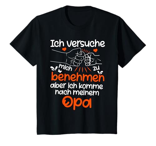 Ich versuche mich zu benehmen Opa lustiges Kinder Spruch T-Shirt Ich versuche mich zu benehmen Opa lustiges Kinder Spruch T-Shirt von Witziges Kinder Sprüche Geschenk
