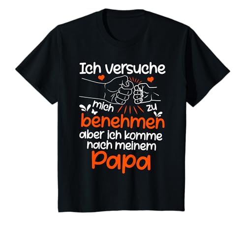 Ich versuche mich zu benehmen Papa lustiges Kinder Spruch T-Shirt von Lifua