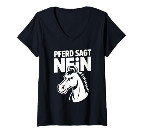 Damen Pferd SAGT Nein Retro Lustig T-Shirt mit V-Ausschnitt von Witziges Pferd Humor Reitfans