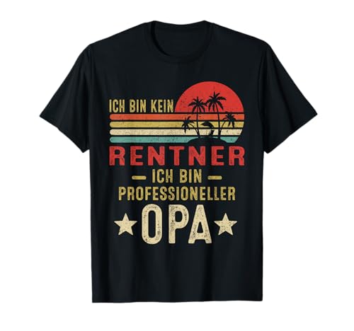 Witziges Rentner Pensionist Geschenk Ich bin kein Rentner ich bin profesioneller Opa Herren Männer Klassisches Kurzarm-Rundhals-T-Shirt Schwarz S Witziges Rentner Pensionist Geschenk Ich bin kein Rentner ich bin profesioneller Opa Herren Männer Klassisches Kurzarm-Rundhals-T-Shirt Schwarz S von Witziges Rentner Pensionist Geschenk
