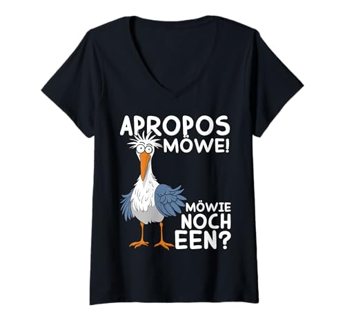 Damen Lustige Spruch Norden Seagull Apropos Möwe! Möwie Noch EEN? T-Shirt mit V-Ausschnitt von Witziges Seagull Möwe Moin Ihr Spacken Norden