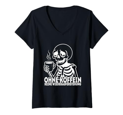 Damen Ohne Koffein Keine Wiederauferstehung Weiß lustiges Geschenk T-Shirt mit V-Ausschnitt Damen Ohne Koffein Keine Wiederauferstehung Weiß lustiges Geschenk T-Shirt mit V-Ausschnitt von Witziges Skelett mit Kaffeetasse lustiges Geschenk