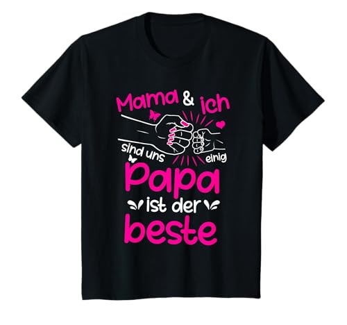 Mama und ich sind uns einig Papa ist der beste Vatertag T-Shirt Mama und ich sind uns einig Papa ist der beste Vatertag T-Shirt von Witziges Vatertag Papa Geschenk von Lifua