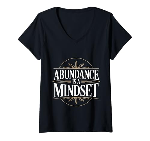 Damen Abundance is A Mindset Wohlstandswachstumspositivität T-Shirt mit V-Ausschnitt Damen Abundance is A Mindset Wohlstandswachstumspositivität T-Shirt mit V-Ausschnitt von Wohlstandsmotivation Mentalität