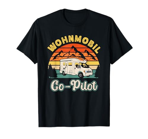 Wohnmobil Co-Pilot Camper Frauen Wohnmobil Zubehör Camping T-Shirt Wohnmobil Co-Pilot Camper Frauen Wohnmobil Zubehör Camping T-Shirt von Wohnmobil Geschenk Camping Frauen Camper Zubehör