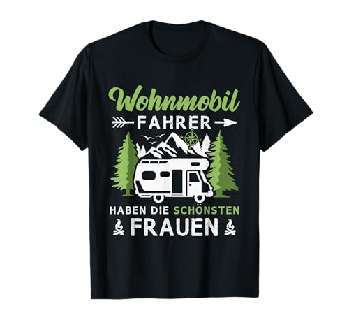 Camping Wohnmobilfahrer haben die schönsten Frauen Camper T-Shirt Camping Wohnmobilfahrer haben die schönsten Frauen Camper T-Shirt von Wohnmobil & Camping Zubehör für Wohnmobilbesitzer