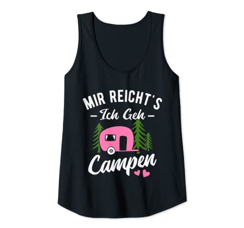Damen Mir reichts ich geh Campen Wohnmobil Camping Tank Top Damen Mir reichts ich geh Campen Wohnmobil Camping Tank Top von Wohnwagen Geschenke für Camper Frauen