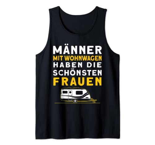Herren Männer Mit Wohnwagen Haben Die Schönsten Frauen Camping Tank Top Herren Männer Mit Wohnwagen Haben Die Schönsten Frauen Camping Tank Top von Wohnwagen Zubehör Camping Geschenk Herren Spruch