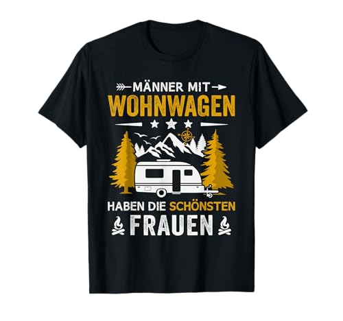 Männer mit Wohnwagen haben die schönsten Frauen Camping T-Shirt Männer mit Wohnwagen haben die schönsten Frauen Camping T-Shirt von Wohnwagen Zubehör & Camping Geschenke für Camper