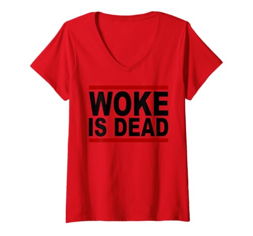 Damen Woke is Dead T-Shirt mit V-Ausschnitt von Woke Is Dead Shirt Mann Frau Outfit