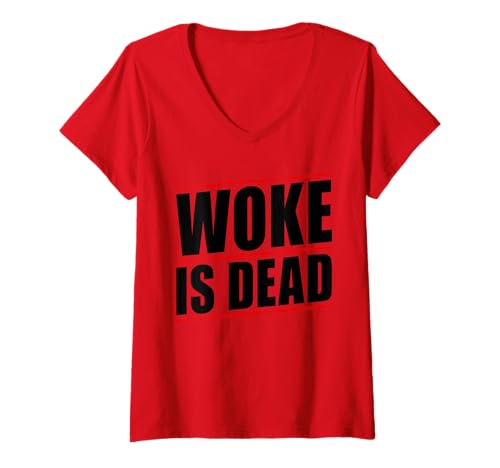 Damen Woke is Dead T-Shirt mit V-Ausschnitt von Woke Is Dead Shirt Mann Frau Outfit