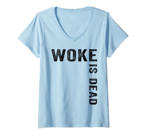 Damen Woke is Dead T-Shirt mit V-Ausschnitt von Woke Is Dead Shirt Mann Frau Outfit