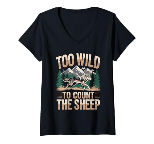 Damen Zu wild, um die Schafe zu zählen Wolf Nature Wolf Wolves für Männer T-Shirt mit V-Ausschnitt Damen Zu wild, um die Schafe zu zählen Wolf Nature Wolf Wolves für Männer T-Shirt mit V-Ausschnitt von Wolf Howling Wolves Wildlife Animal Wolf Hunting