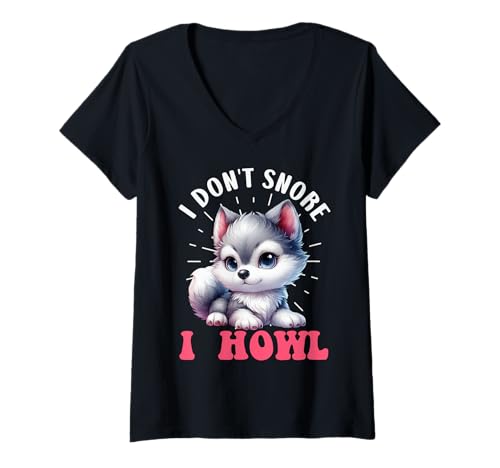 Damen Wolf Spirit I DON'T SNORE I HOWL Lustiges Wölfe T-Shirt mit V-Ausschnitt von Wolf T-Shirt Wölfe Kostüm Wolfsrudel Wolf Spirit