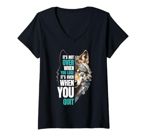 Damen Wolf Spirit NOT OVER WHEN YOU LOSE Lustiges Wölfe T-Shirt mit V-Ausschnitt Damen Wolf Spirit NOT OVER WHEN YOU LOSE Lustiges Wölfe T-Shirt mit V-Ausschnitt von Wolf T-Shirt Wölfe Kostüm Wolfsrudel Wolf Spirit