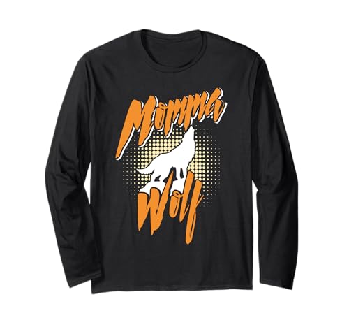 Mütter MAMA WOLF Wolfsrudel Alpha Wölfin Lustig Wölfe Langarmshirt von Wolf T-Shirt Wölfe Kostüm Wolfsrudel Wolf Spirit