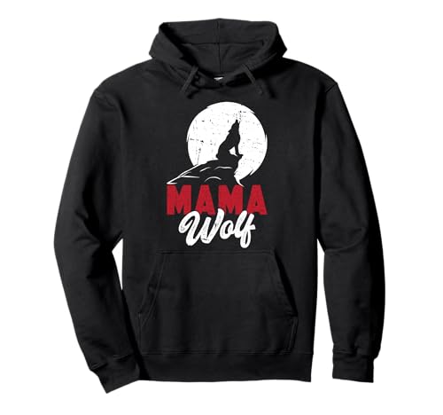 Mütter MAMA WOLF Wolfsrudel Alpha Wölfin Lustig Wölfe Pullover Hoodie Mütter MAMA WOLF Wolfsrudel Alpha Wölfin Lustig Wölfe Pullover Hoodie von Wolf T-Shirt Wölfe Kostüm Wolfsrudel Wolf Spirit