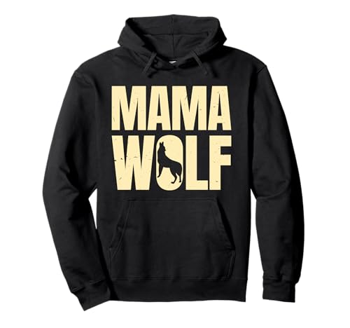Mütter MAMA WOLF Wolfsrudel Alpha Wölfin Lustig Wölfe Pullover Hoodie Mütter MAMA WOLF Wolfsrudel Alpha Wölfin Lustig Wölfe Pullover Hoodie von Wolf T-Shirt Wölfe Kostüm Wolfsrudel Wolf Spirit
