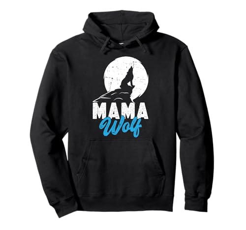 Mütter MAMA WOLF Wolfsrudel Alpha Wölfin Lustig Wölfe Pullover Hoodie von Wolf T-Shirt Wölfe Kostüm Wolfsrudel Wolf Spirit