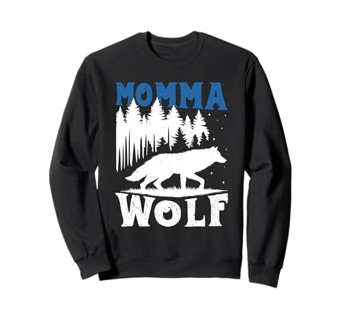 Mütter MAMA WOLF Wolfsrudel Alpha Wölfin Lustig Wölfe Sweatshirt von Wolf T-Shirt Wölfe Kostüm Wolfsrudel Wolf Spirit
