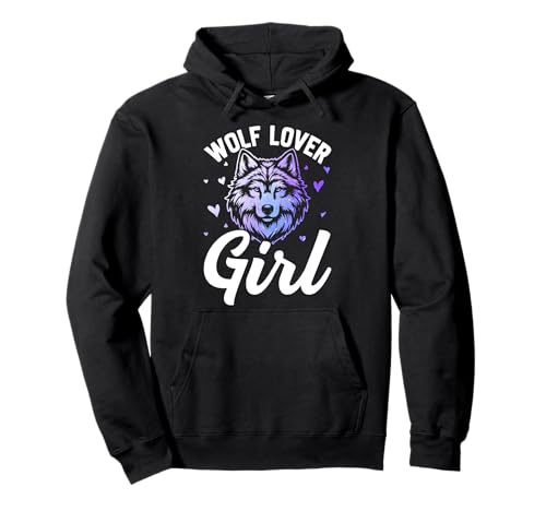 Wölfin WOLF LOVER GIRL Wolf Spirit Lustiges Wölfe Pullover Hoodie von Wolf T-Shirt Wölfe Kostüm Wolfsrudel Wolf Spirit
