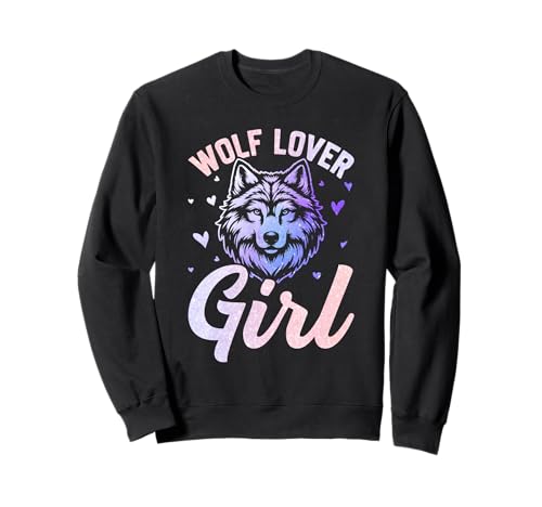 Wölfin WOLF LOVER GIRL Wolf Spirit Lustiges Wölfe Sweatshirt von Wolf T-Shirt Wölfe Kostüm Wolfsrudel Wolf Spirit